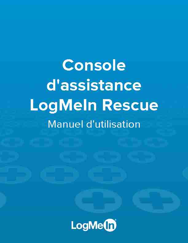 Console dassistance LogMeIn Rescue Manuel dutilisation