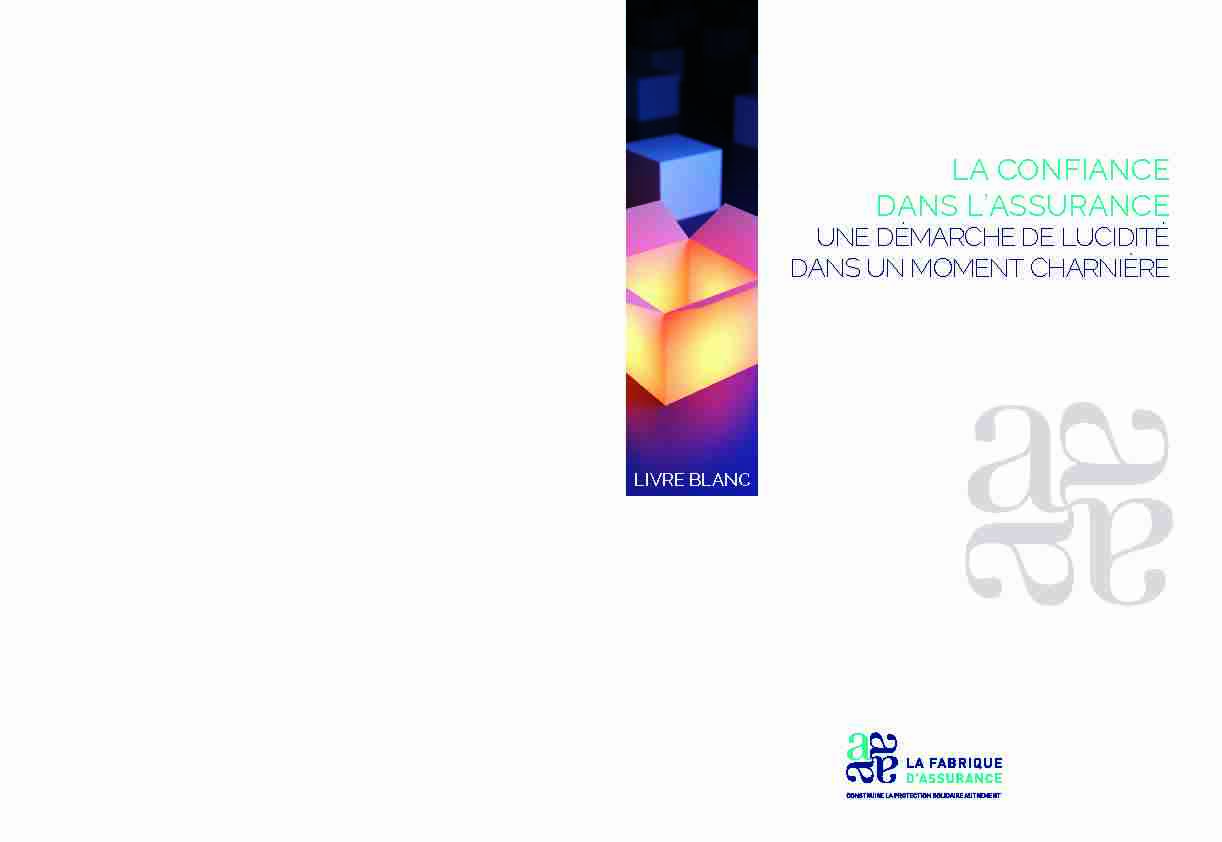 [PDF] LA CONFIANCE DANS LASSURANCE - La Fabrique dAssurance