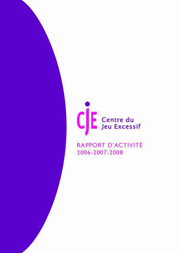 Centre du jeu excessif (CJE) - rapport dactivité 2006-2007-2008