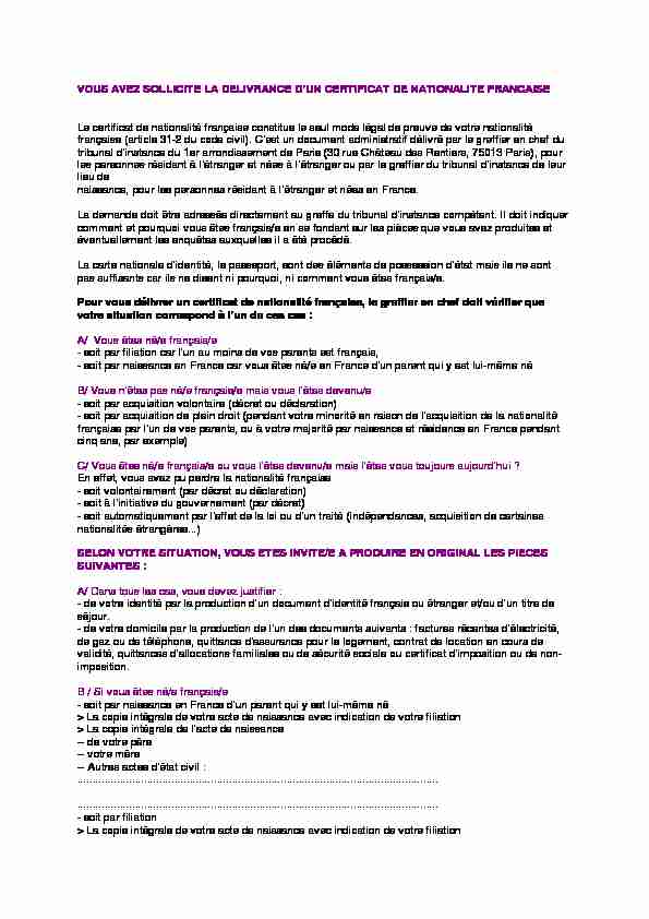 [PDF] vous avez sollicite la delivrance dun certificat de nationalite francaise