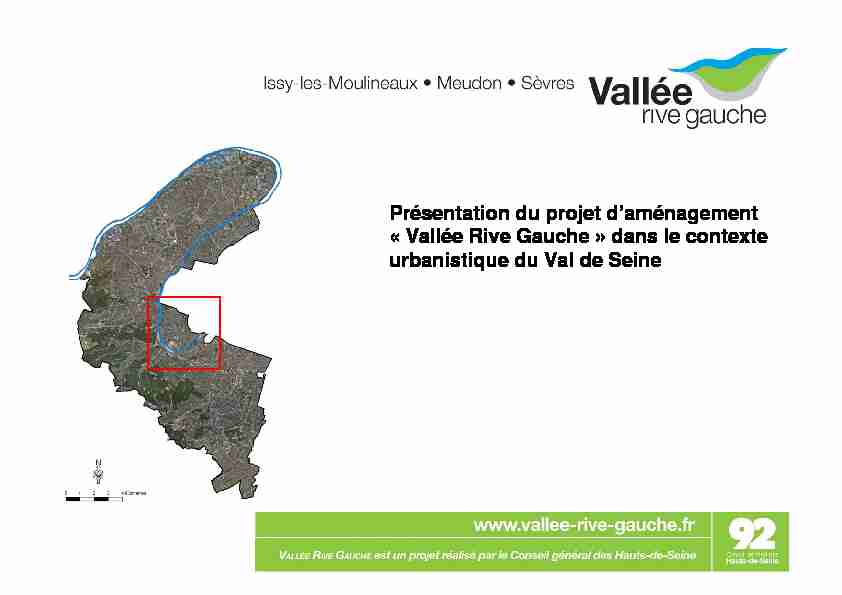 Présentation du projet d’aménagement « Vallée Rive Gauche