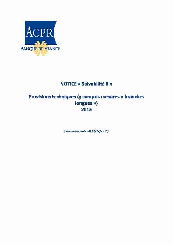 NOTICE « Solvabilité II » Provisions techniques (y compris mesures