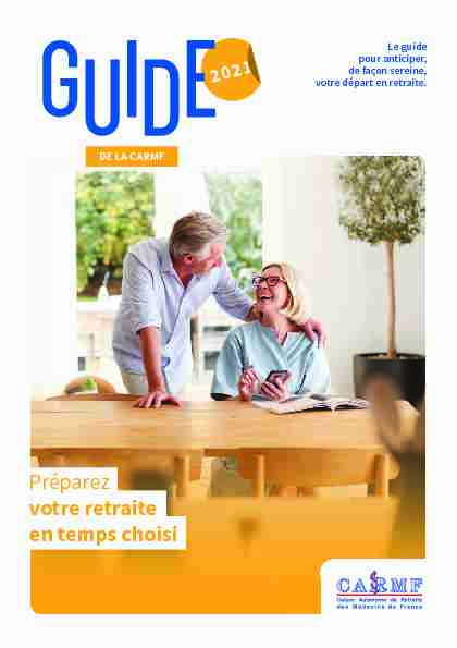 [PDF] Guide Préparer votre retraite en temps choisi - 2021 - CARMF