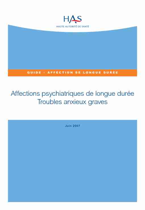[PDF] Affections psychiatriques de longue durée Troubles anxieux graves