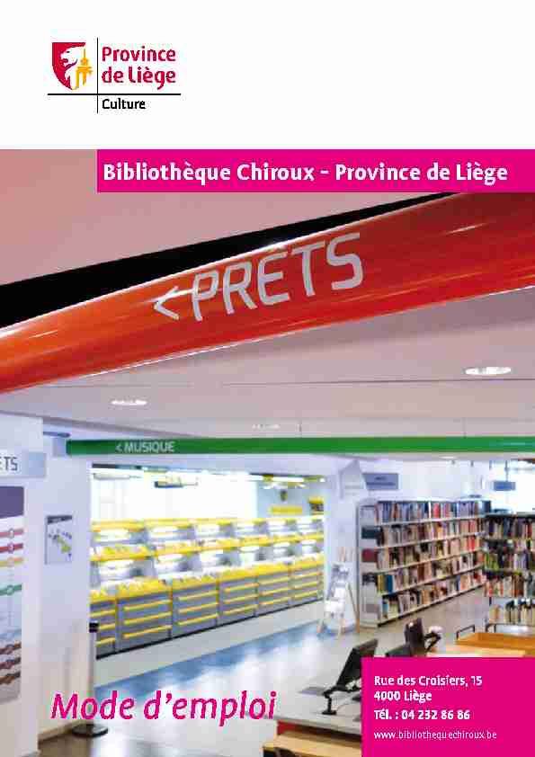 Bibliothèque Chiroux - Province de Liège - Mode demploi
