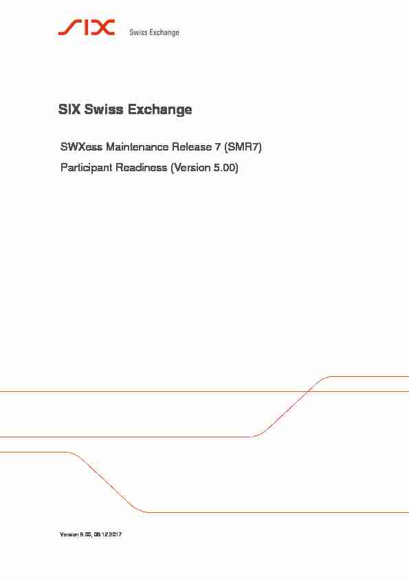SIX Swiss Exchange - SWXess Maintenance Release 7 (SMR7