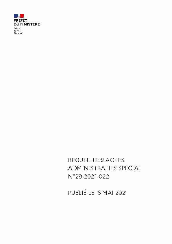 RECUEIL DES ACTES ADMINISTRATIFS SPÉCIAL N°29-2021-022
