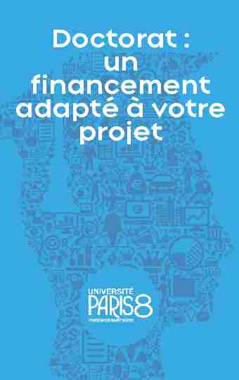[PDF] Doctorat : un financement adapté à votre projet - Université Paris 8