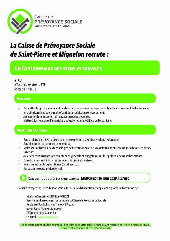 La Caisse de Prévoyance Sociale de Saint-Pierre et Miquelon recrute :