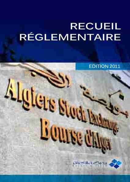 [PDF] RECUEIL RÉGLEMENTAIRE - Bourse dAlger