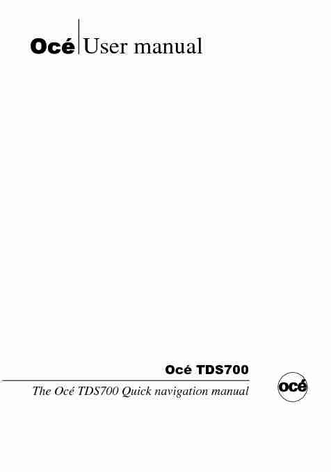 Oce User manual - Océ TDS700