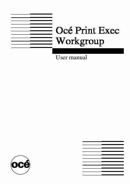 Océ Print Exec Workgroup