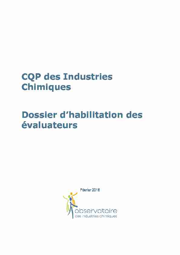 CQP des Industries Chimiques Dossier dhabilitation des évaluateurs