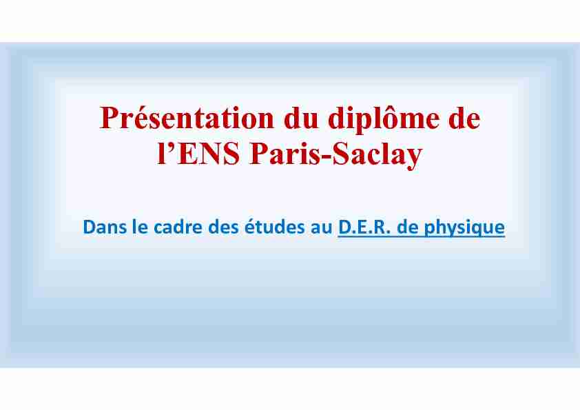 Présentation du diplôme de lENS Paris-Saclay