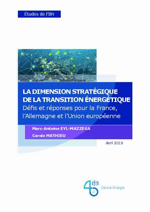 La dimension stratégique de la transition énergétique. Défis et