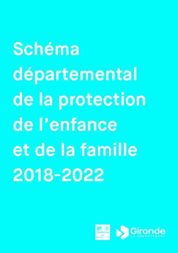 [PDF] Schéma départemental de la protection de lenfance et  - GirondeFR