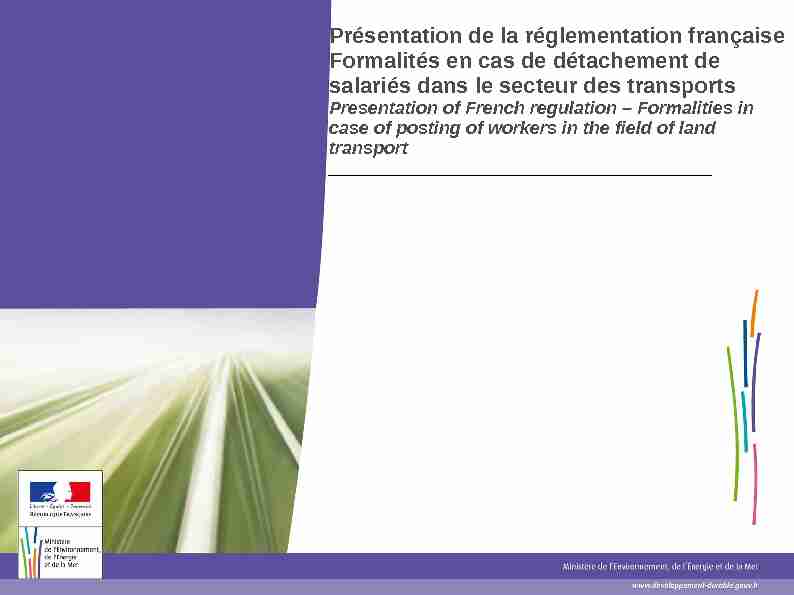 Présentation de la réglementation française Formalités en cas de