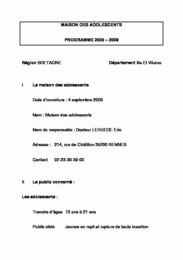 MAISON DES ADOLESCENTS PROGRAMME 2005 – 2009 Région