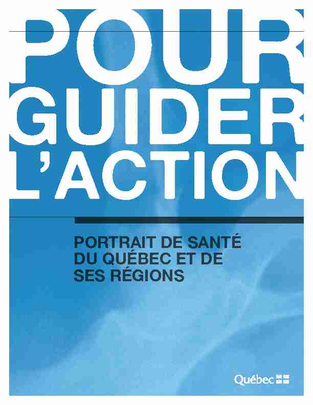 Pour guider lAction - Portrait de santé du Québec et de ses régions