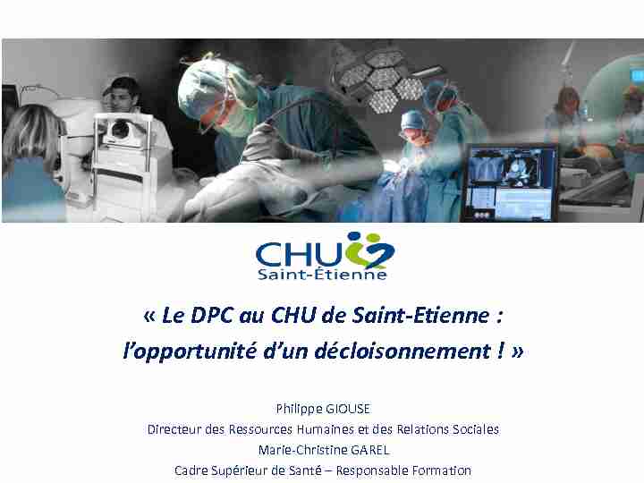 Le DPC au CHU de Saint-Etienne : lopportunité dun décloisonnement