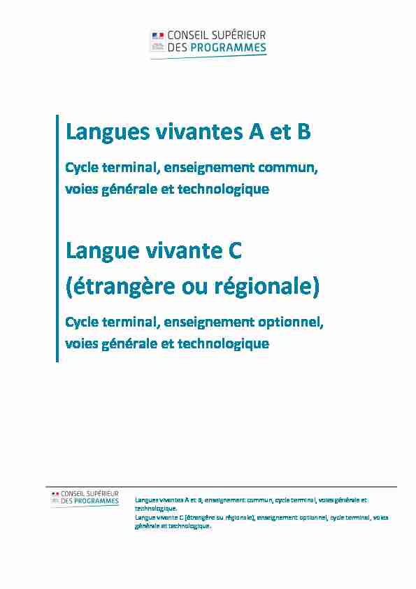 Langues vivantes A et B Langue vivante C (étrangère ou régionale)