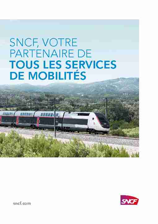 SNCF VOTRE PARTENAIRE DE TOUS LES SERVICES DE