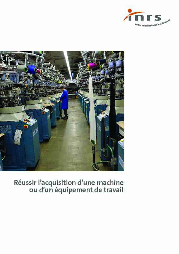 [PDF] Réussir lacquisition dune machine ou dun équipement de  - INRS