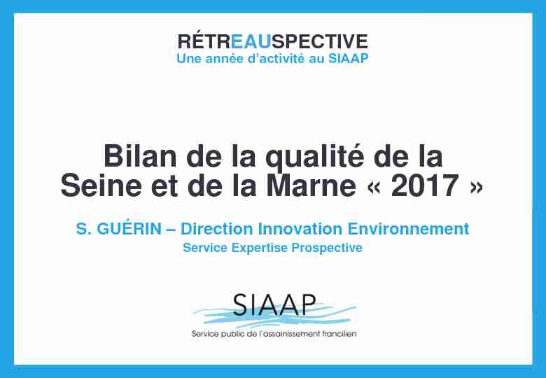 Bilan de la qualité de la Seine et de la Marne « 2017