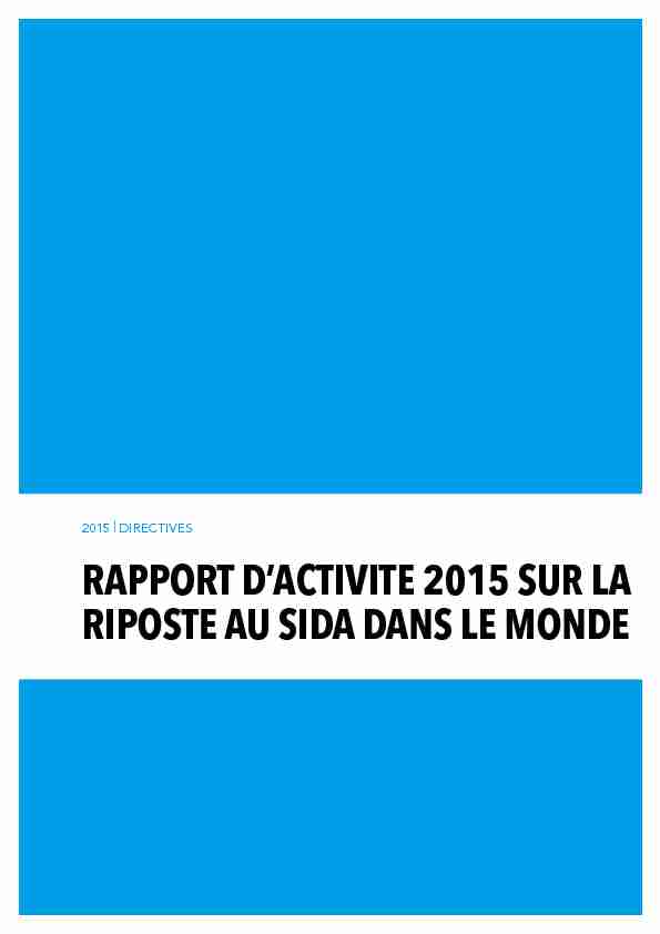 RAPPORT D’ACTIVITE 2015 SUR LA RIPOSTE AU SIDA DANS LE MONDE