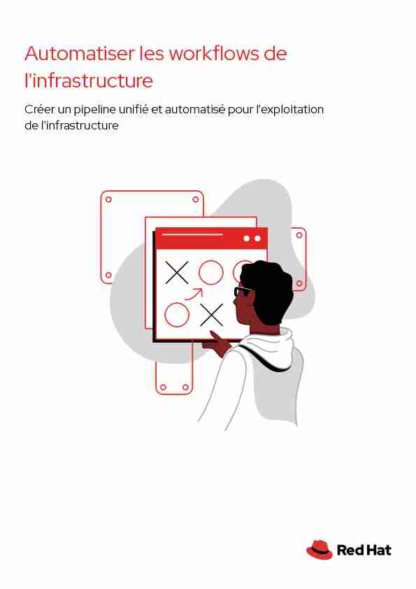 Automatiser les workflows de linfrastructure - Red Hat