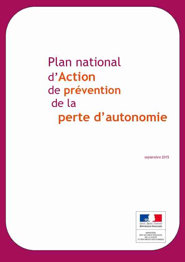 Plan national d?action de prévention de la perte d?autonomie