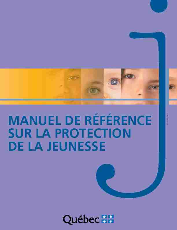 [PDF] MANUEL DE RÉFÉRENCE SUR LA PROTECTION DE LA JEUNESSE
