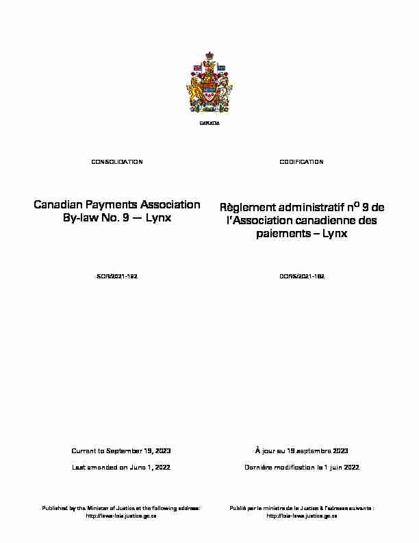 Canadian Payments Association By-law No. 9 — Lynx Règlement