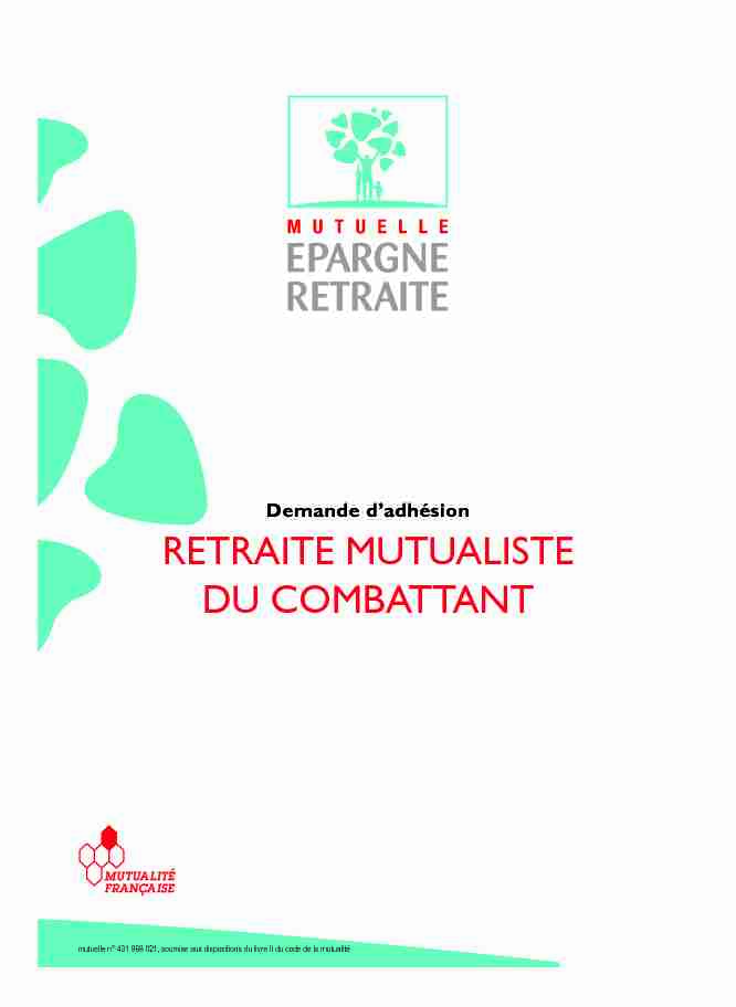 [PDF] RETRAITE MUTUALISTE DU COMBATTANT - Cofloma