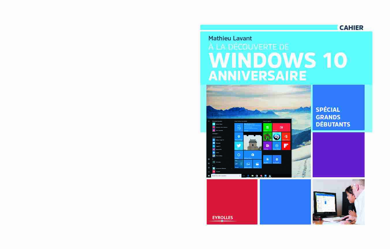 À la découverte de Windows 10 Anniversaire