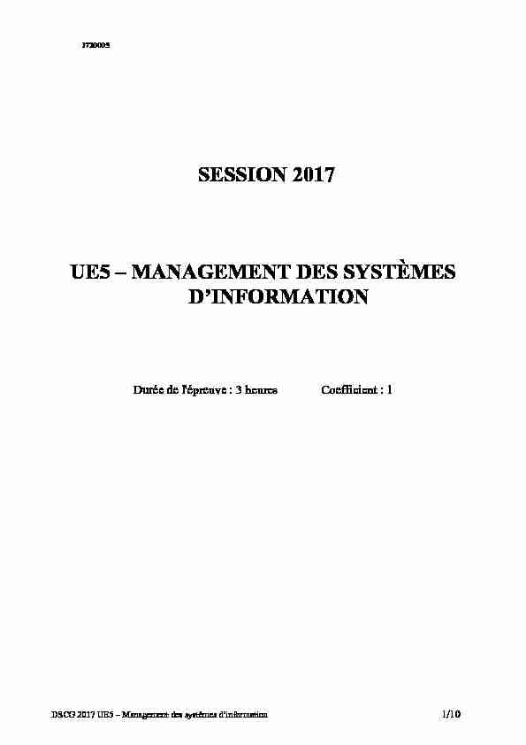 SESSION 2017 UE5 – MANAGEMENT DES SYSTÈMES D’INFORMATION