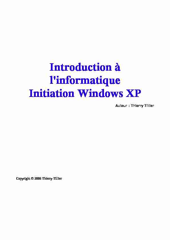 Introduction à linformatique Initiation Windows XP