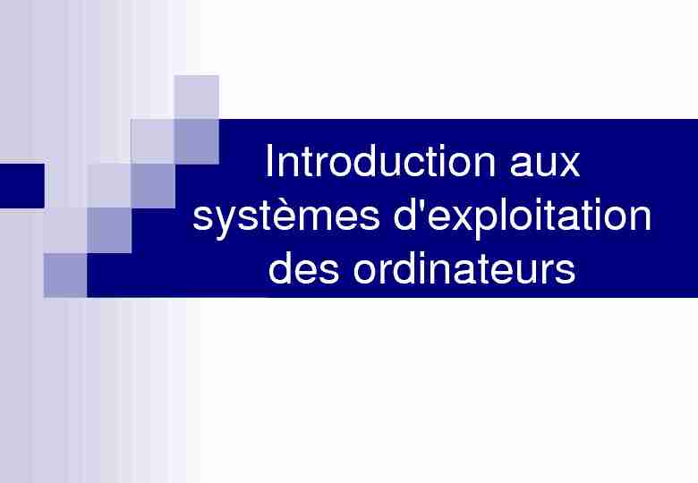 Introduction aux systèmes dexploitation