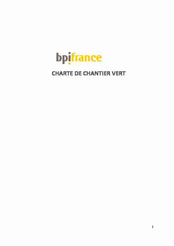 [PDF] CHARTE DE CHANTIER VERT - Bpifrance