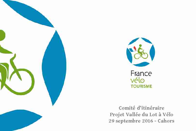 Comité d’itinéraire 29 septembre 2016 - Cahors