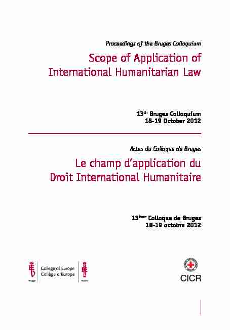 Scope of Application of International Humanitarian Law Le champ d