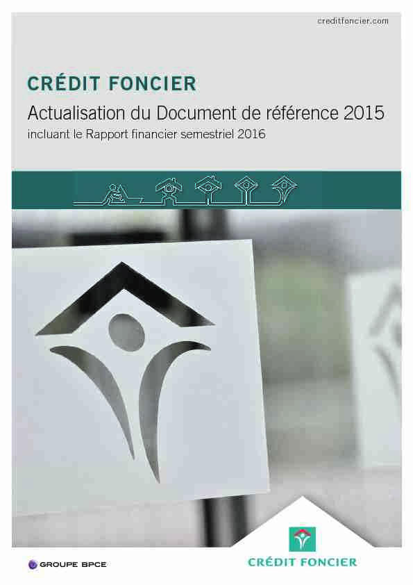 CRÉDIT FONCIER Actualisation du Document de référence 2015