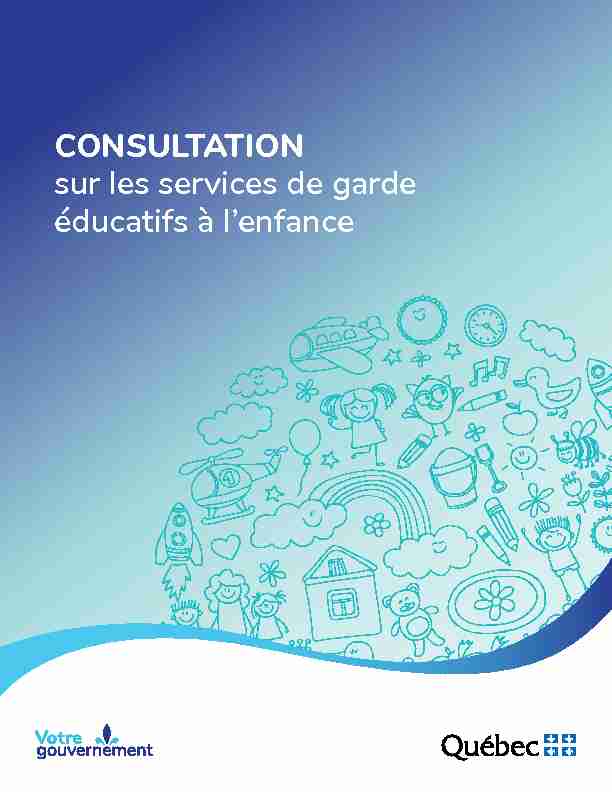 Cahier de consultation sur les services de garde éducatifs à lenfance