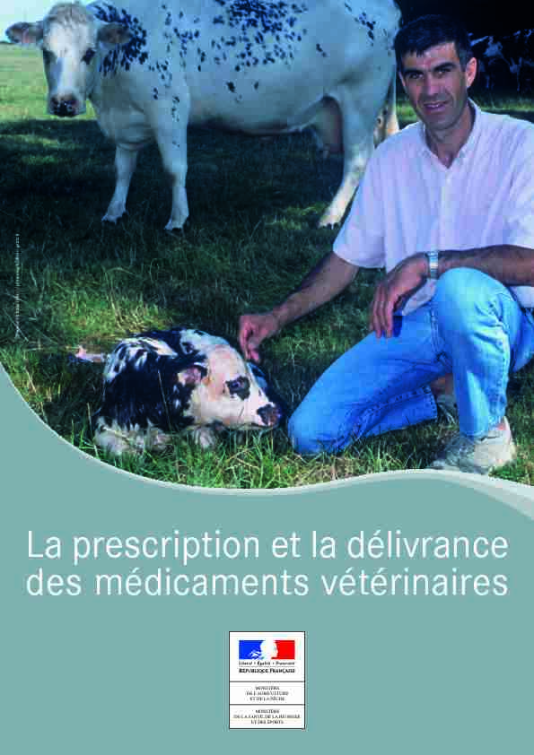 La prescription et la délivrance des médicaments vétérinaires