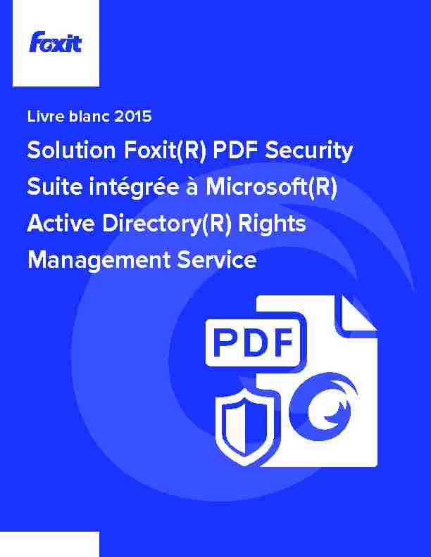 Solution Foxit(R) PDF Security Suite intégrée à Microsoft(R) Active
