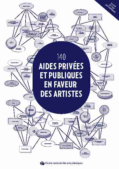 140 AIDES PRIVÉES ET PUBLIQUES EN FAVEUR DES ARTISTES