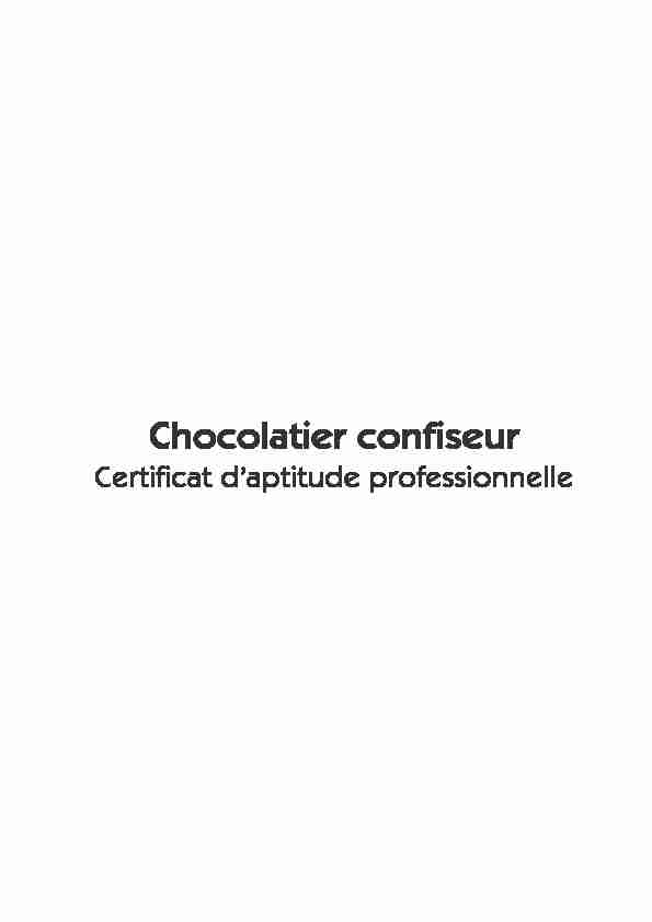 Chocolatier confiseur - Certificat daptitude professionnelle