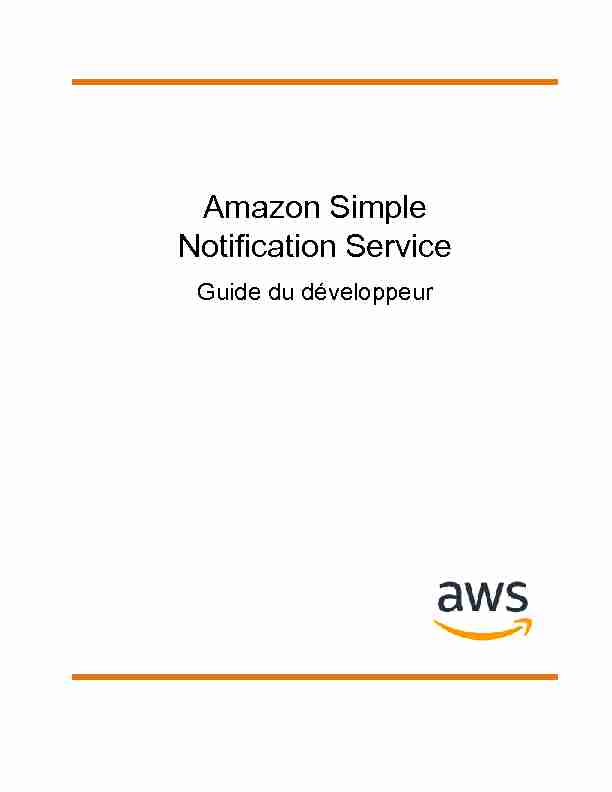 Amazon Simple Notification Service - Guide du développeur