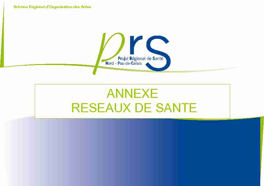 ANNEXE RESEAUX DE SANTE