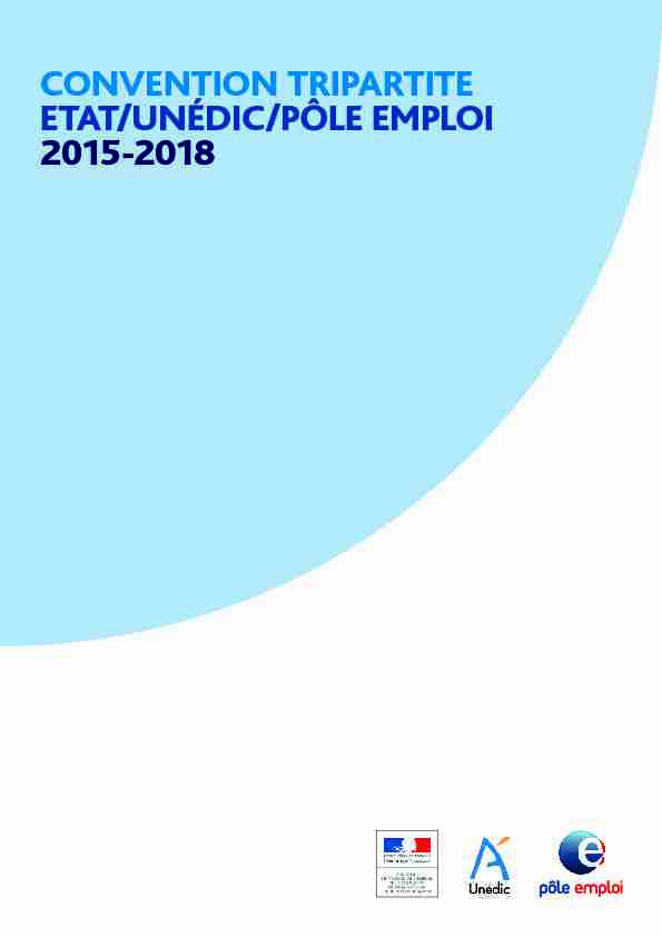 CONVENTION TRIPARTITE ETAT/UNÉDIC/PÔLE EMPLOI 2015-2018